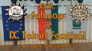 XXXI. Falunap és IX. Takart Fesztivál, Hévízgyörk, 2024. június 29.