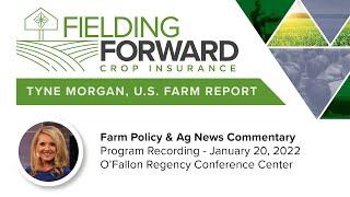 Farm Policy & Ag News Commentary - Tyne Morgan