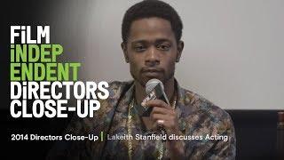 Lakeith Stanfield discusses Acting | 2014 Directors Close-Up