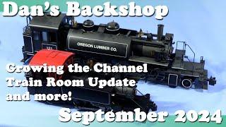 Growing the Channel, Train Room Update, and More!  - Dan's Backshop September 2024