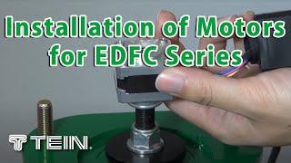 Installation of Motors for EDFC Series