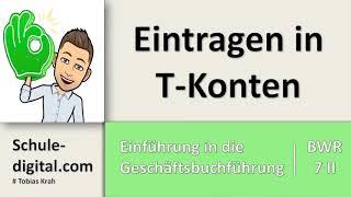 BwR 7 II - Eintragen in T Konten - Lehrplan plus