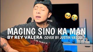 Maging sino ka man x cover by Justin Vasquez