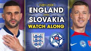 England Vs Slovakia • EURO 2024 LAST 16 LIVE WATCH ALONG