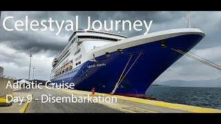 Celestyal Journey - Adriatic Cruise - Day 8 - Disembarkation and Journey Home