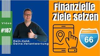 Finanzielle Ziele setzen - Der erste Schritt ist der Wichtigste!