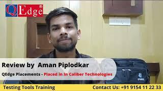 #Testing #Tools Training & #Placement  Institute Review by Aman Piplodkar @qedgetech Hyderabad