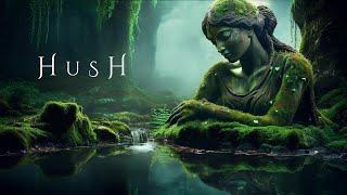 HUSH | Ethereal Meditative Ambient Fantasy Soundscape - Deep Ambient Forest Relaxation Music