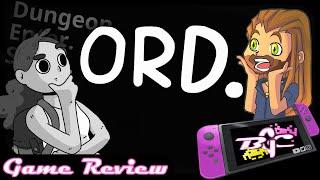 Ord: Nintendo Switch Game Review (also on PS4, Xbox, & Steam)
