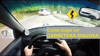 Como Conducir en CARRETERA LLENA DE CURVAS explicado al detalle| como conducir en bajada Carretera