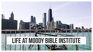 Moody Bible Institute First Impressions