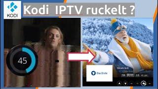 Kodi Lag, Ruckler, Hänger und Artefakte beim IPTV-Streaming beheben