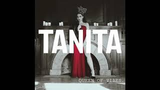 TANITA- QUEEN OF VIBES