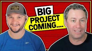 BIG PROJECT COMING....See What's up with Dustin, Kris, and the Sellozo team.