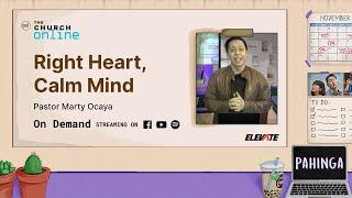 Pahinga | Right Mind, Calm Heart | Pastor Marty Ocaya