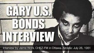 Jaime Wohl interview — Gary U.S. Bonds, CHEZ 106 FM in Ottawa, July 26, 1981