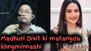 Madhuri Dixit ki matangda khngminnashi/Asengba wari/RR story