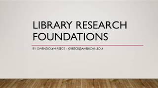 Library Research Foundations by Gwendolyn Reece