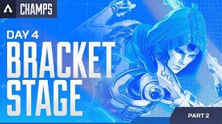 ALGS Year 4 Championship | Day 4 Bracket Stage Part Two | Apex Legends