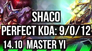SHACO vs MASTER YI (JGL) | 9/0/12, Legendary, 500+ games | KR Master | 14.10