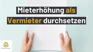 Mieterhöhung: So kannst du als Vermieter die Miete legal erhöhen