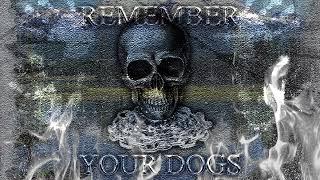 CERBERA - REMEMBER YOUR DOGS (FULL)