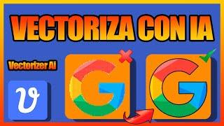 Como VECTORIZAR tus IMÁGENES GRATIS con IA | Sin conocimientos | Vectorizer.Ai