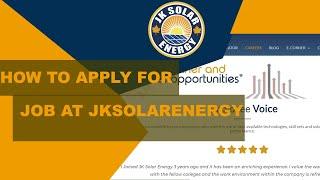 How to Apply for Job at JK SOLAR ENERGY (full details mentioned)  | Career Page  