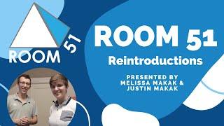 Reintroduction of Room 51