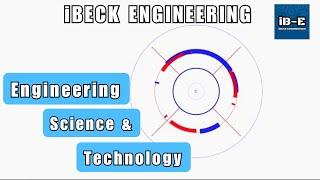 iBECK ENGINEERING youtube Channel trailer, everything about #engineering, #science and #technology