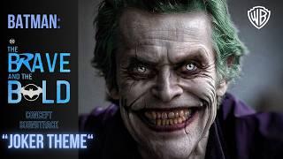 New "Joker Theme" | Batman: The Brave and the Bold Soundtrack (By Jonathan Cox)