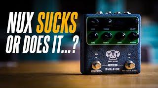 Nux should be taken seriously now. The Nux Tape Echo is GOOD!