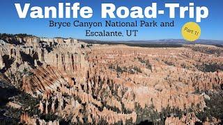 Bryce Canyon and Escalante UT holiday road trip part 1 - Red Rocks - Canyons - Mountains - Vanlife