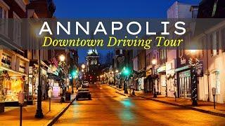 Annapolis Maryland - Downtown Driving Tour