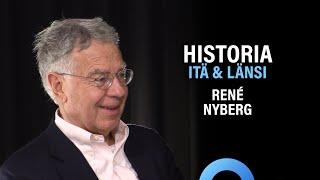 Historia: Itä & Länsi (René Nyberg) | Puheenaihe 297