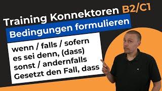 Alle Konnektoren der Konditionalsätze - Training Konnektoren B2/C1