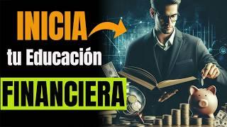 12 PASOS para una PODEROSA EDUCACIÓN FINANCIERA  y tener DINERO | Inteligencia Financiera