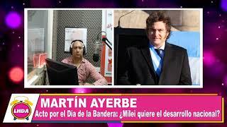 "Milei es enemigo del país, de la industria y del trabajo" Martín Ayerbe con Abbatemarco 20.06.24