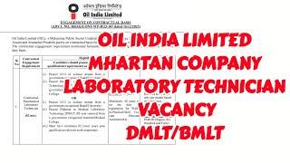 OIL INDIA LIMITED LABORATORY TECHNICIAN NEW VACANCY2023!! DMLT BMLT VACANCY!! QUALIFICATION,SALARY