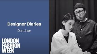 Danshan: LFW Designer Diary