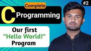 Unveiling Our First Program in C: Beginner's Guide | C Programming Tutorial #2