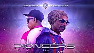 PIONEERS by Snoop Dogg & Joe Flizzow