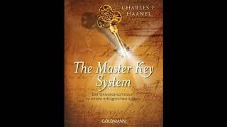 Charles Francis Haanel - Das Master Key System - Teil 1 von 2