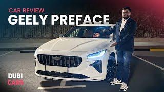 Why Geely Preface Is the BEST Car for Your Money? Specs & Features EXPLAINED