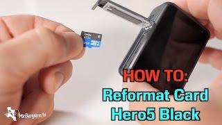 Hero5 / Hero6 : Reformat the memory card - GoPro Tip #549 | MicBergsma