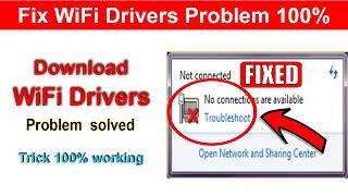 How to Download & Install WiFi Drivers For All Windows || Fixed wireless problem || Online Solution