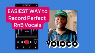 How to Record Perfect RnB Vocals in Voloco // Voloco Best Settings // Voloco RnB Best Effects