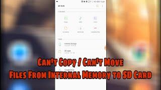 Can't copy / Can't move files from internal storage to SD Card [FIXED] 2019 | Working 100%|