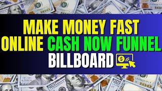 Make Money Fast Online| Build Your Online Cash Funnel In Minutes| Start Earning Today