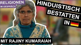 Bestattung auf hinduistisch – Wie geht das? - Religionen im Gespräch mit Rajiny Kumaraiah